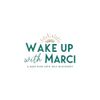 Go to the profile of  Wake UP With Marci